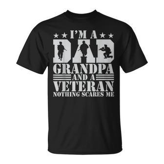 Mens Im A Dad Grandpa And A Veteran Nothing Scares Me Father Day T-Shirt - Seseable