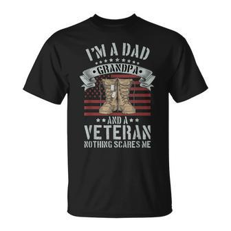 Mens Im A Dad Grandpa And A Veteran Nothing Scares Me Usa Father T-Shirt - Seseable