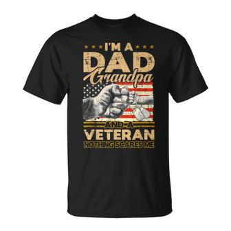 Mens I Am A Dad Grandpa And A Veteran Nothing Scares Me Usa V2 T-Shirt - Seseable