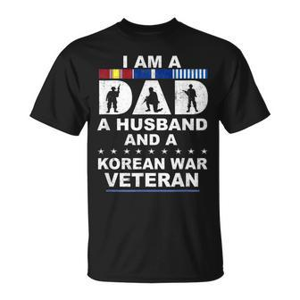 I Am A Dad A Husband And A Korean War Veteran T-shirt - Seseable