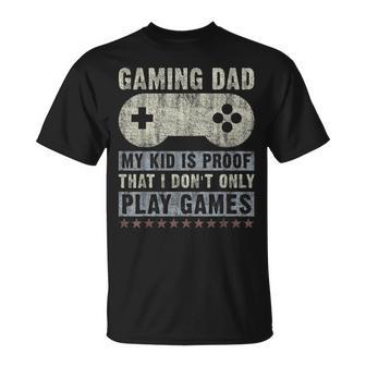 Dad Kid Father Quote Fathers Day Gaming Dad T-shirt - Thegiftio