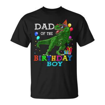 Dad Of The Birthday Boy T Rex Rawr Dinosaur Birthday  Bbjsvcd Unisex T-Shirt