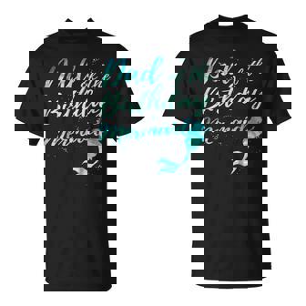 Dad Of The Birthday Mermaid Party Outfit Shirts For Men Unisex T-Shirt | Mazezy