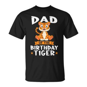 Dad Of The Birthday Tiger Birthday Unisex T-Shirt | Mazezy