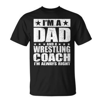 Dad Wrestling Coach Coaches Fathers Day S Gift Unisex T-Shirt - Seseable