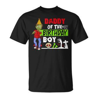 Daddy Of The Birthday Boy   Funny Cute Zombie Kids &Amp Boys Unisex T-Shirt