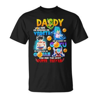 Daddy You Are The Best Super Saiyan Unisex T-Shirt | Mazezy
