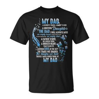 Daddys Girl Fathers Memories Missing My Dad In Heaven Poem Unisex T-Shirt | Mazezy