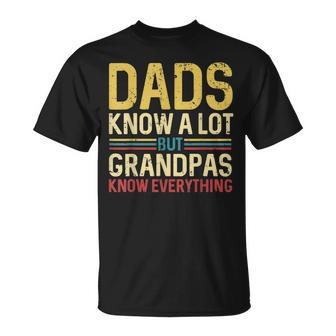 Dads Knows A Lot But Grandpas Know Everything Vintage T-Shirt - Seseable