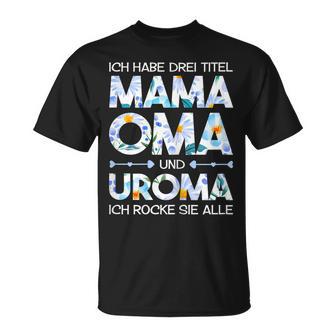 Damen Mama Oma Uroma Rocke Muttertagsgeschenk Mutter Spruch T-Shirt - Seseable