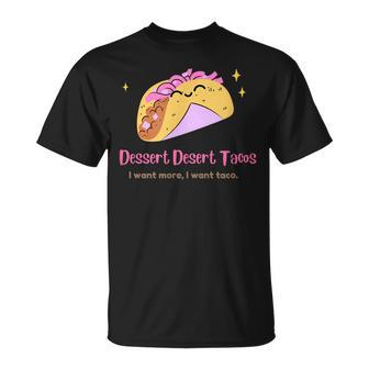 Dessert Desert Taco Unisex T-Shirt | Mazezy