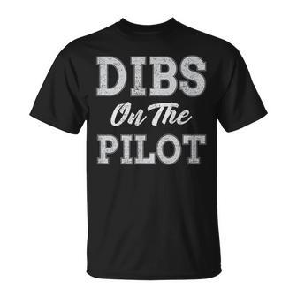 Dibs On The Pilot Wife Girlfriend Women Boys Girls Aviation T-shirt - Seseable