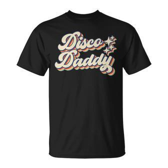 Disco Daddy Vintage Retro Matching 60S 70S Party Costume Dad T-Shirt - Seseable