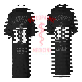 Doctor Of Osteopathic Medicine Osteopathy Unisex T-Shirt | Mazezy