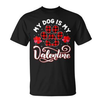 Dog Lover My Dog Is My Valentine Cute Paw Print Red Plaid T-Shirt - Seseable