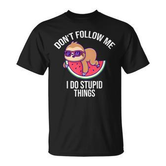 Dont Follow Me I Do Stupid Things Sloth On Watermelon T-Shirt - Seseable