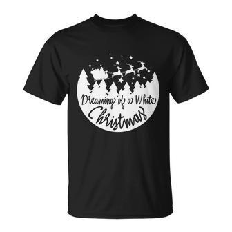 Dream Of A White Christmas Funny Reindeer Car Xmas Unisex T-Shirt - Monsterry