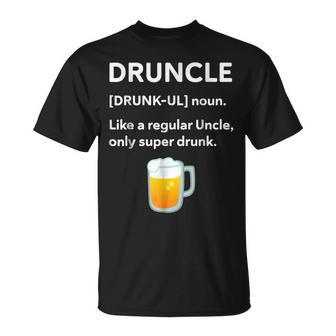 Druncle T | Beer Gift For Men | Uncle Gifts Unisex T-Shirt | Mazezy UK