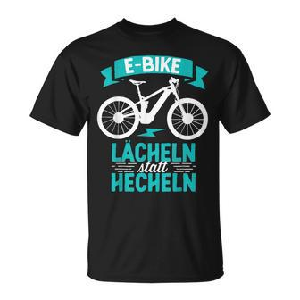 E Bike Lächeln Statt Hecheln Fahrradfahrer Mountainbike T-Shirt - Seseable