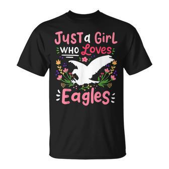 Eagle Just A Girl Who Loves For Eagle Lovers T-Shirt - Seseable