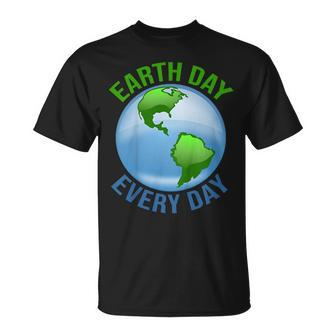Earth Day T Shirt Earth Day Every Day Nature Lovers Gift Unisex T-Shirt | Mazezy