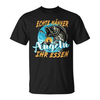 Echte Männer Angeln Ihr Essen Angel Geschenk Für Männer T-Shirt - Seseable