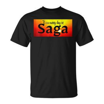 Es Ist Ein Sonniger Tag In Saga T-Shirt - Seseable