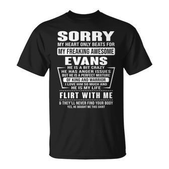 Evans Name Gift Sorry My Heartly Beats For Evans Unisex T-Shirt - Seseable