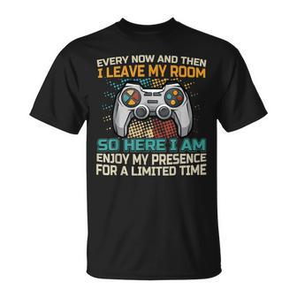 Every Now And Then I Leave My Room Gaming Gamer T-Shirt - Seseable