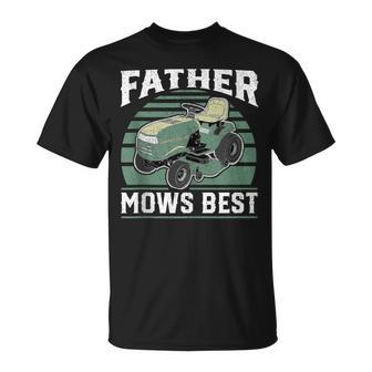 Father Mows Best Riding Mower Retro Mowing Dad T-Shirt - Seseable