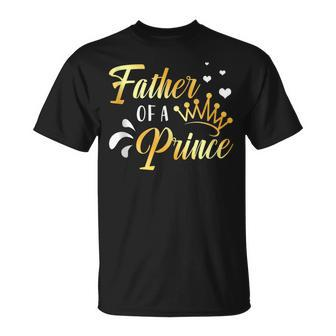 Father Of A Prince Fathers Day T-shirt - Thegiftio UK