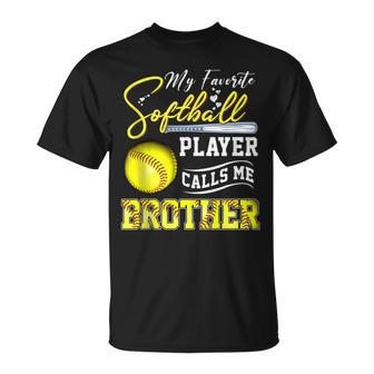 My Favorite Softball Player Calls Me Brother Fathers Day T-shirt - Thegiftio UK