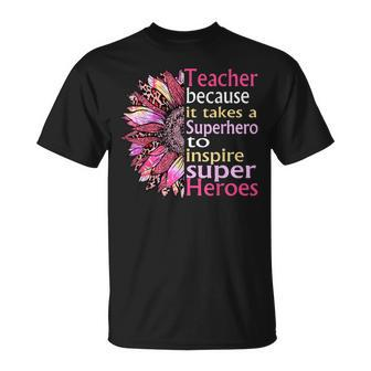 First Day School Superhero Inspire Super Heros Teacher T-shirt - Thegiftio UK