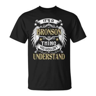 First Last Name Its Bronson Thing Unisex T-Shirt - Seseable
