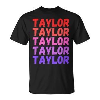 First Name Taylor - Colorful Modern Repeated Text Retro Unisex T-Shirt | Mazezy