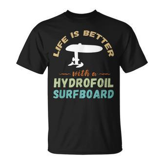 Foil Life Is Better T-Shirt, Elektro-Hydrofoil Surfbrett Design - Seseable
