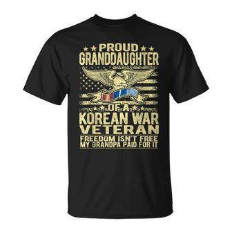 Freedom Isnt Free Proud Granddaughter Of Korean War Veteran T-shirt - Seseable