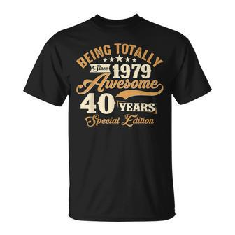 Funny 40 Year Old 40Th Birthday Gag Gift Born In 1979 Tshirt Unisex T-Shirt | Mazezy