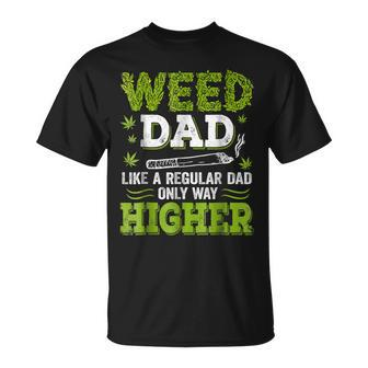 Funny 420 Stoner Gift Dad Weed Marijuana Cannabis Pot Leaf Unisex T-Shirt | Mazezy
