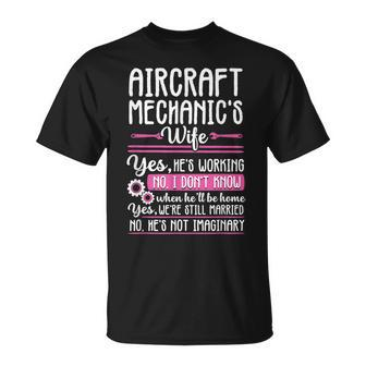 Funny Airplane Aircraft Mechanic Wife Gift Women Unisex T-Shirt | Mazezy