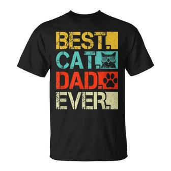 Funny Best Cat Dad Ever Retro Fathers Day Gift Cat Lovers Gift For Mens Unisex T-Shirt - Seseable
