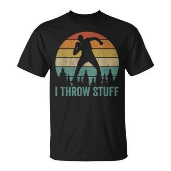 Funny I Throw Stuff Shot Put Athlete Throwing Shotput Discus Unisex T-Shirt | Mazezy