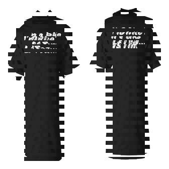 Funny Im On Blakes Last Team Unisex T-Shirt | Mazezy