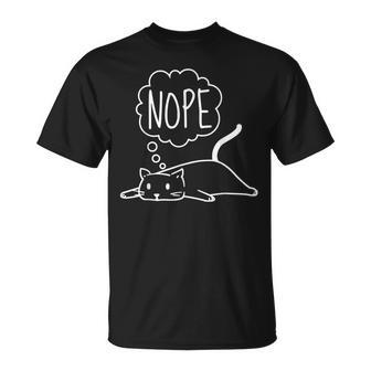 Funny Lazy Bored Cat For Cat Mom Cat Dad Cat Lover No Meme Unisex T-Shirt | Mazezy