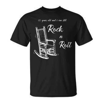 Funny Rock & Roll 60 Year Old Birthday Gift Shirts Unisex T-Shirt | Mazezy