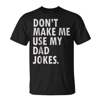Funny Saying Dad Bod Fathers Day Dad Joke Shirt Unisex T-Shirt | Mazezy