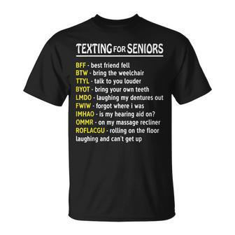 Funny Senior Citizens Texting Code T Gift For Grandpa Unisex T-Shirt | Mazezy