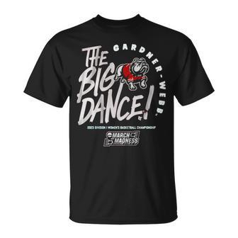 Gardner Webb Runnin’ Bulldogs The Big Dance 2023 Division I Women’S Basketball Championship Unisex T-Shirt | Mazezy