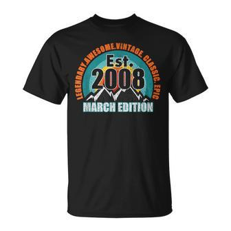 Gegründet 2008 Geboren Im März Ausgabe Legend Birthday T-Shirt - Seseable