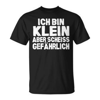 Geschenkidee Ich Bin Klein Aber Gefährlich T-Shirt - Seseable